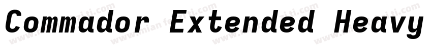 Commador Extended Heavy Italic字体转换